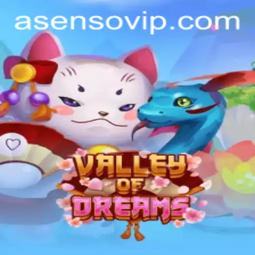 ValleyofDreams: Exploring the Mystical World of Asenso